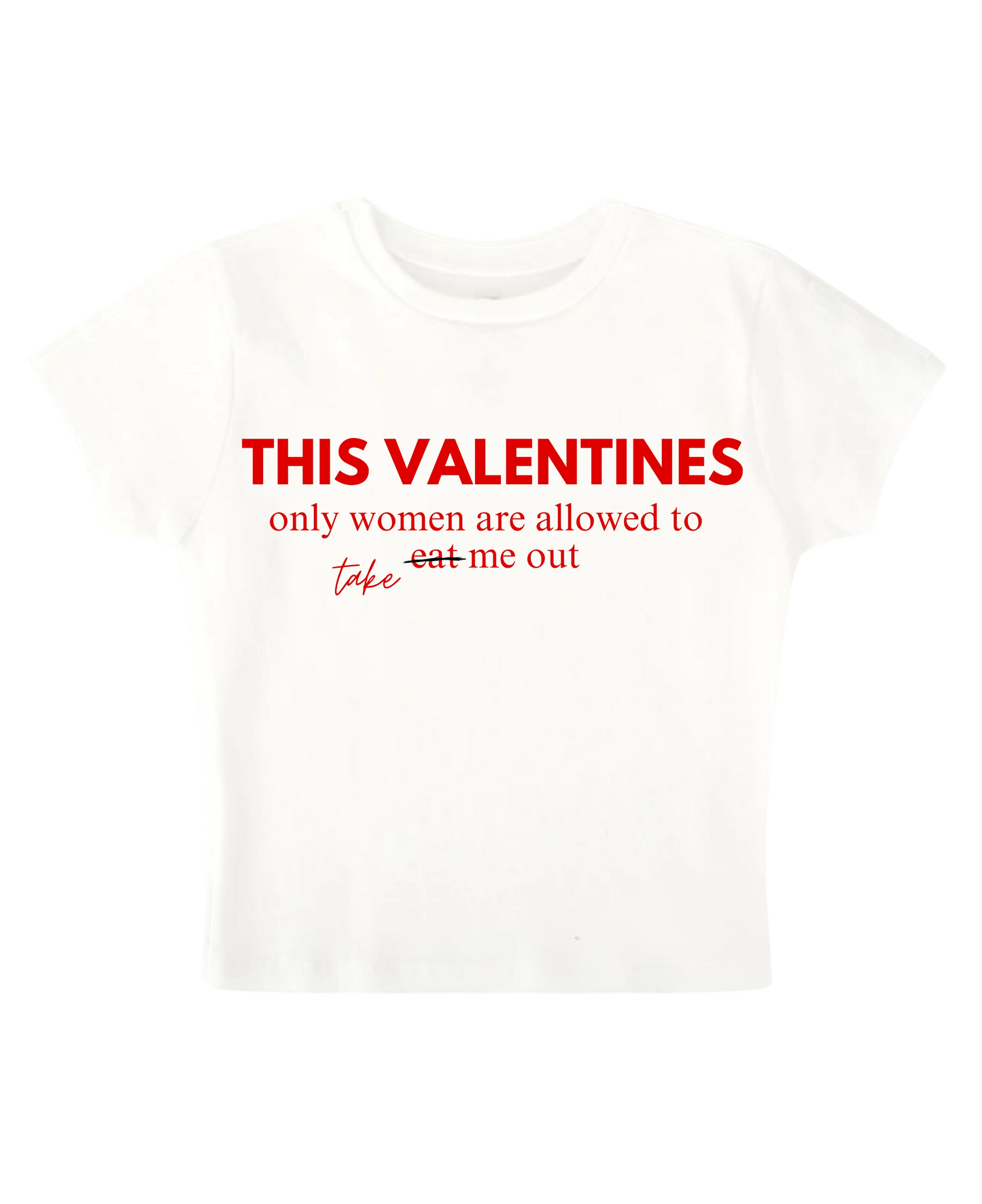 THIS VALENTINES BABY TEE (WHITE)