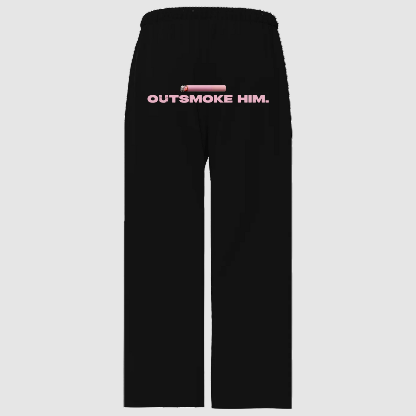 Outsmoke Him - Black Sweatpants