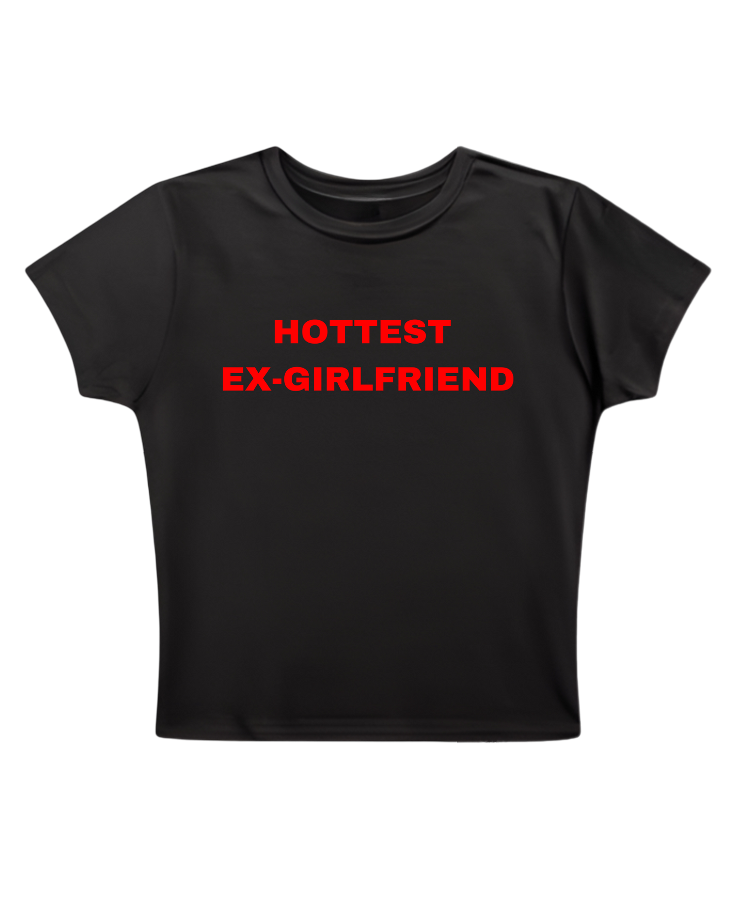 Hottest Ex-Girlfriend - Black Baby Tee