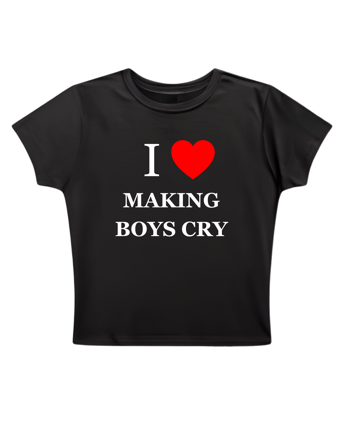 I love making boys cry - Black Baby Tee