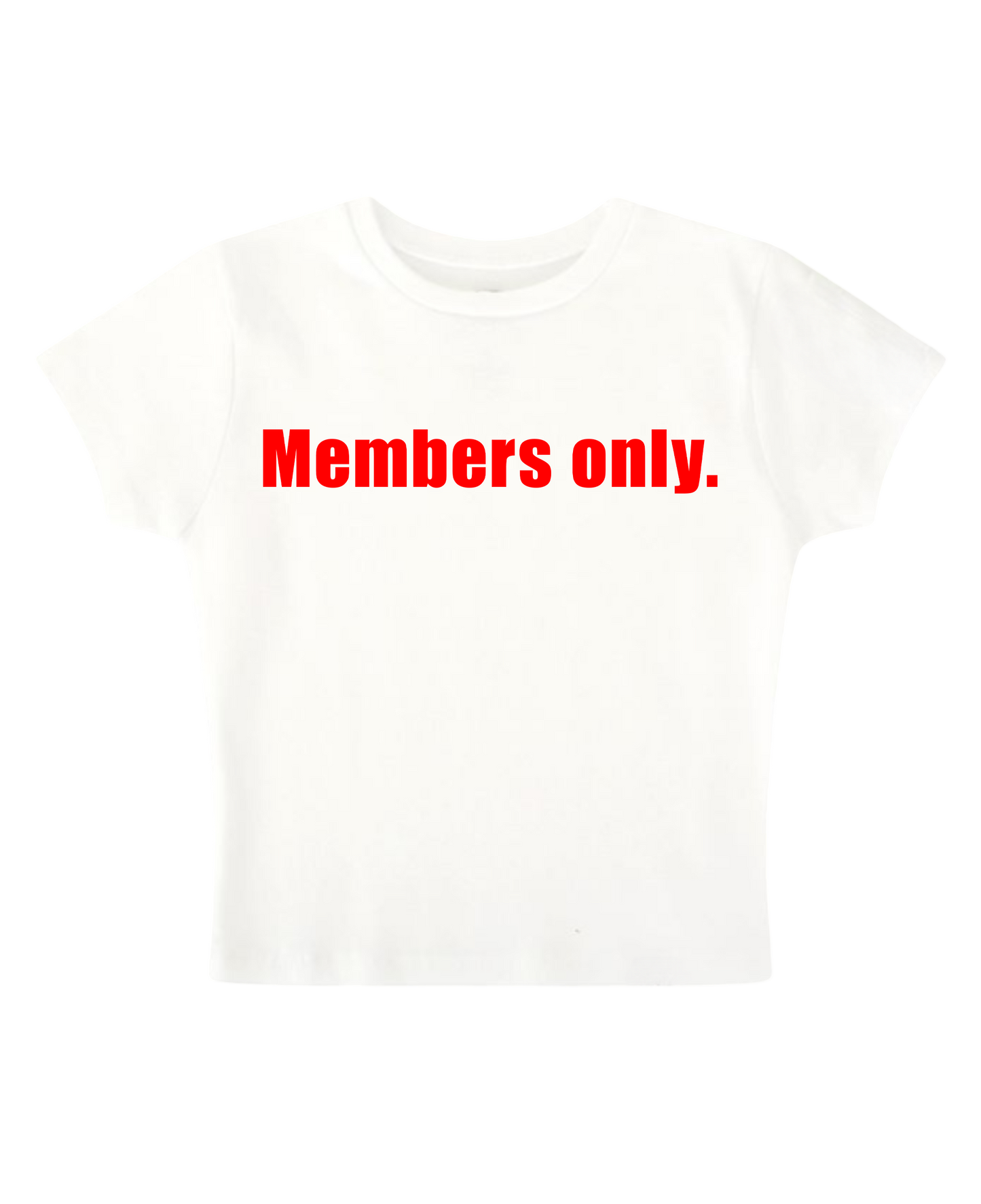 Members only - White Baby Tee