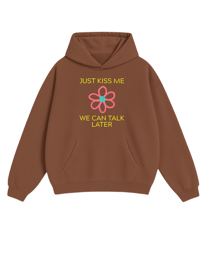 Just Kiss Me: Brown Heavy-Duty Hoodie