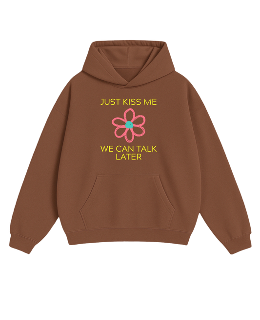 Just Kiss Me: Brown Heavy-Duty Hoodie
