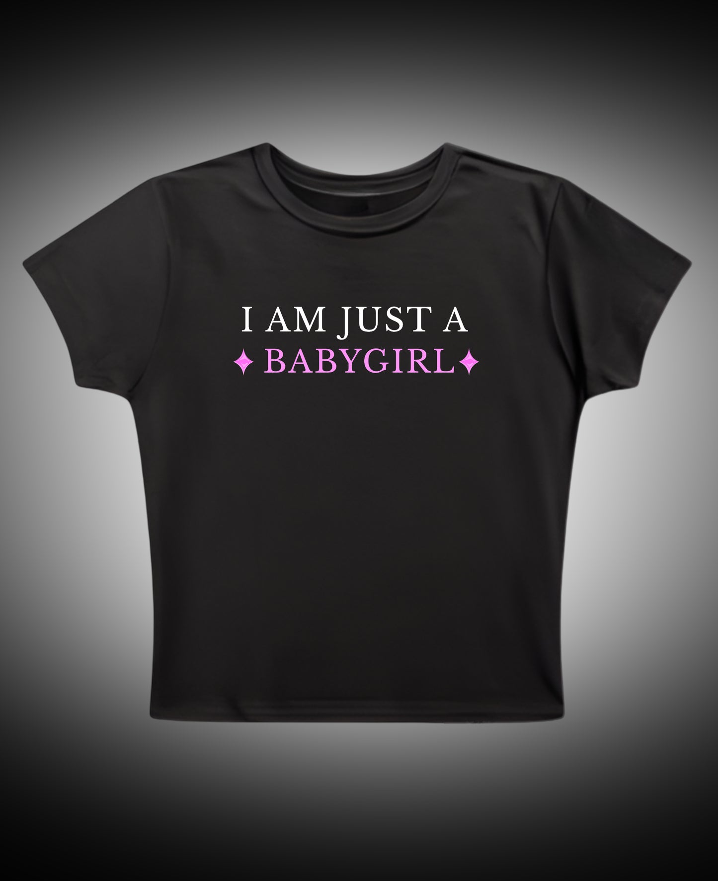 I AM JUST A BABYGIRL - Black Baby Tee