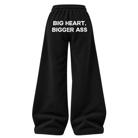 BIG HEART, BIGGER ASS PANTS (BLACK)