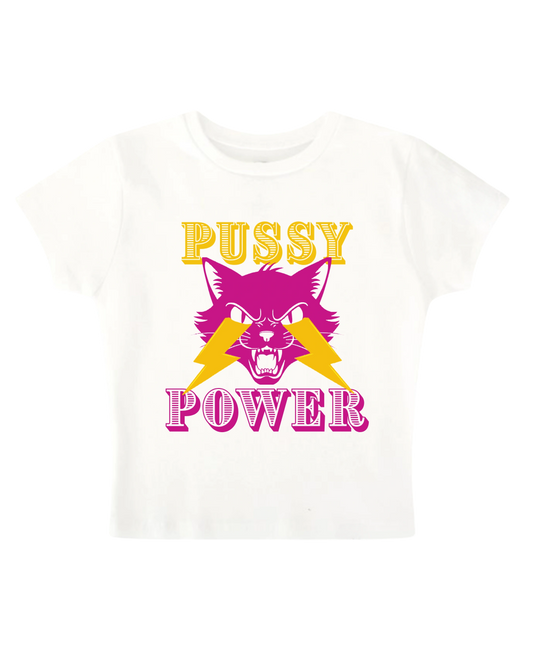 P*ssy Power Baby Tee (white)