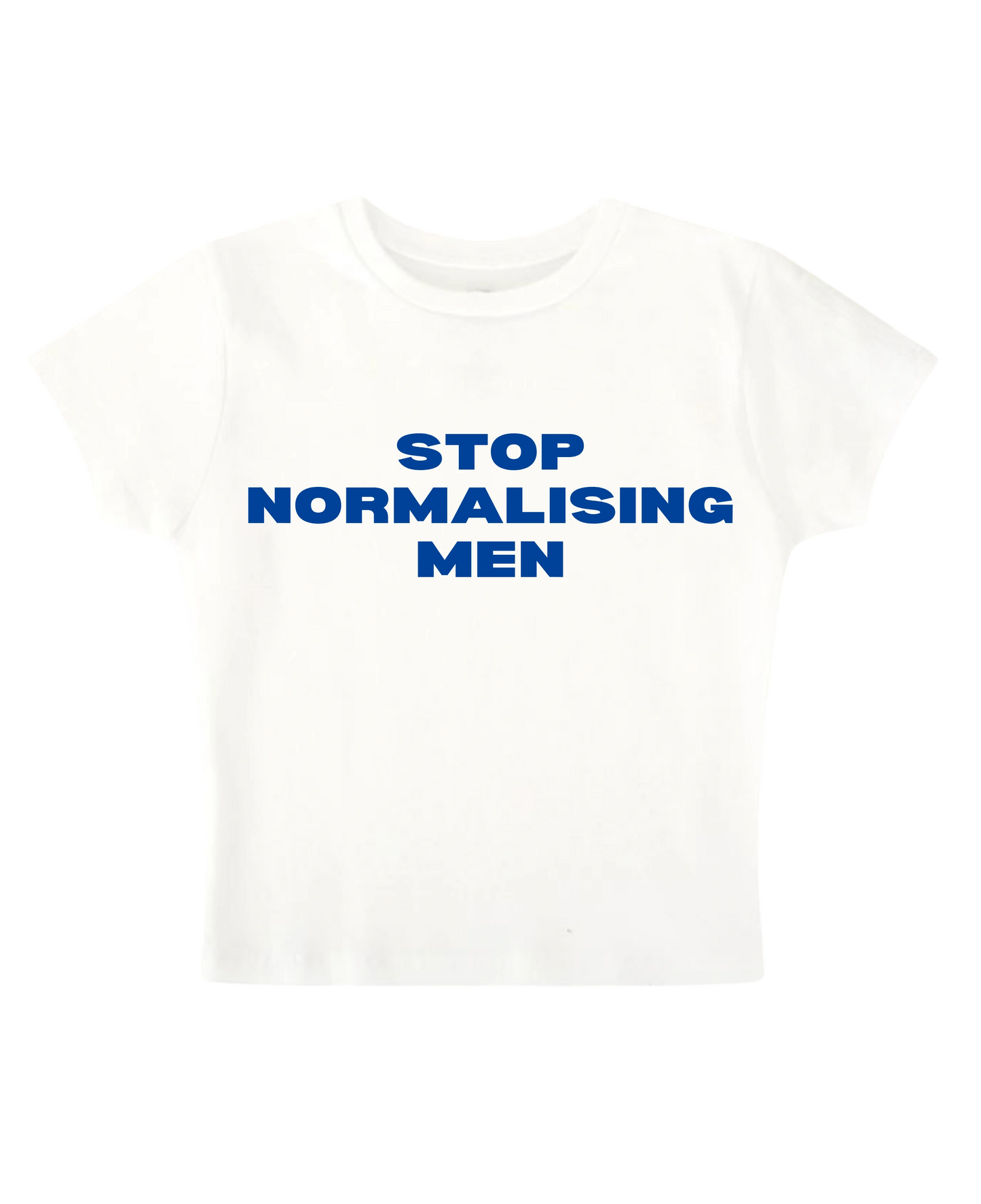 Stop Normalising Men Baby Tee (white)