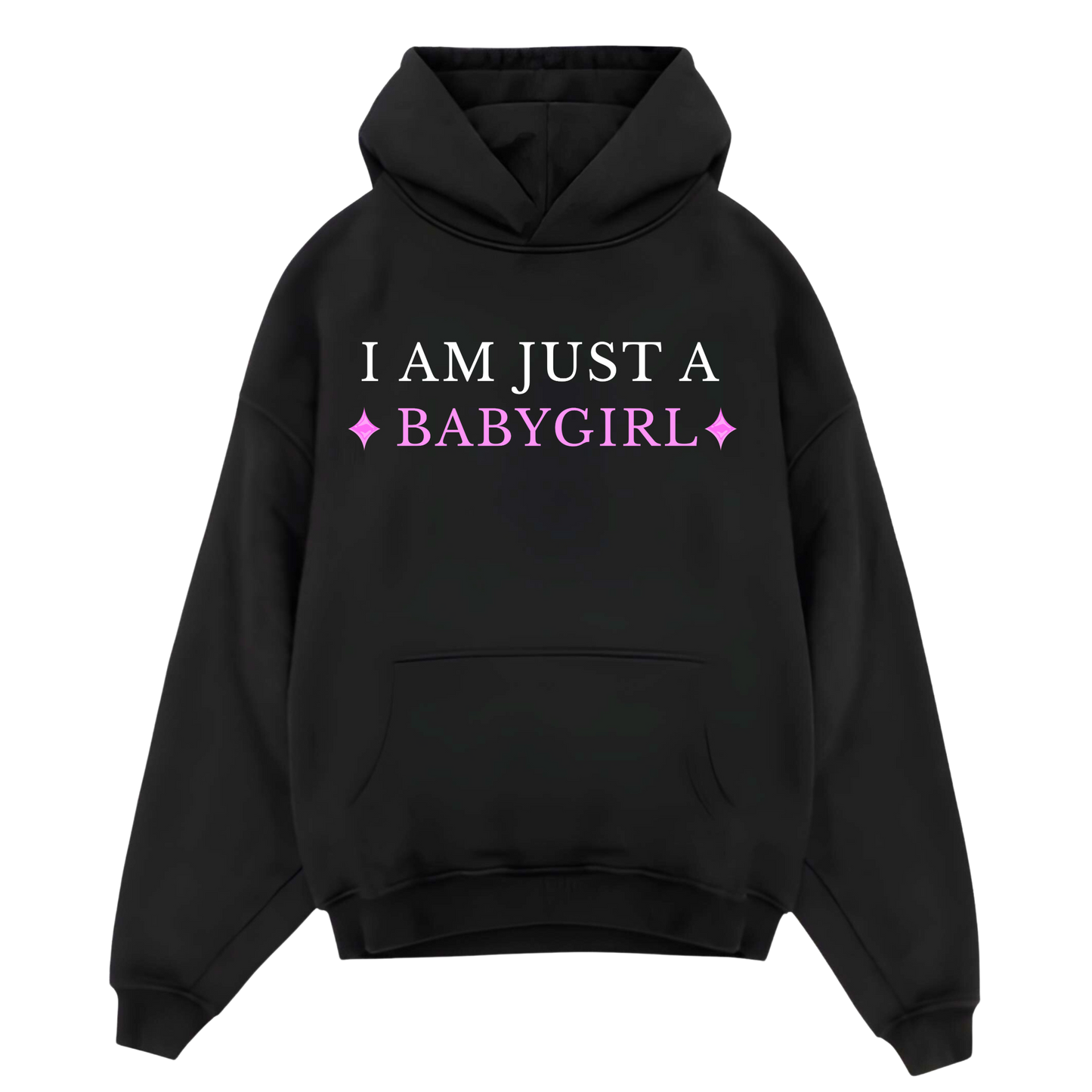 I AM JUST A BABYGIRL - Black Oversized Hoodie (Clearance Size M)
