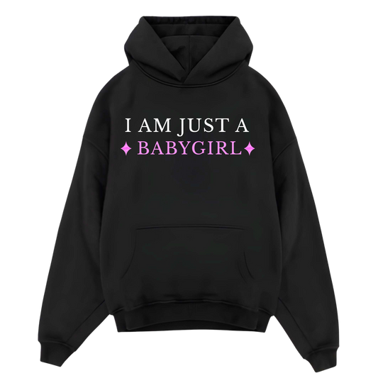 I AM JUST A BABYGIRL - Black Oversized Hoodie (Clearance Size M)