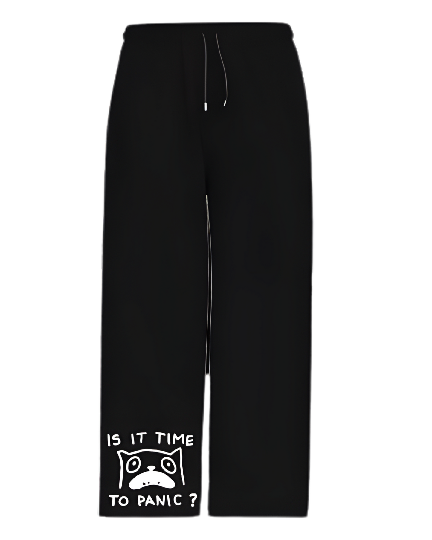 Is it time to panic? - Black Sweatpants