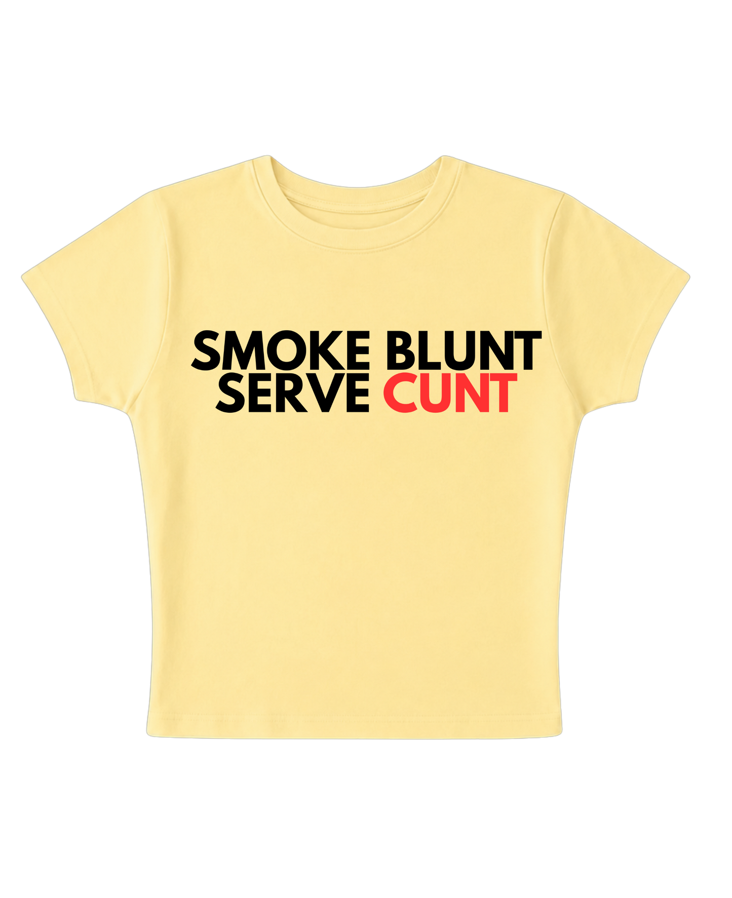 Smoke Blunt, Serve Cunt Baby Tee (Yellow)