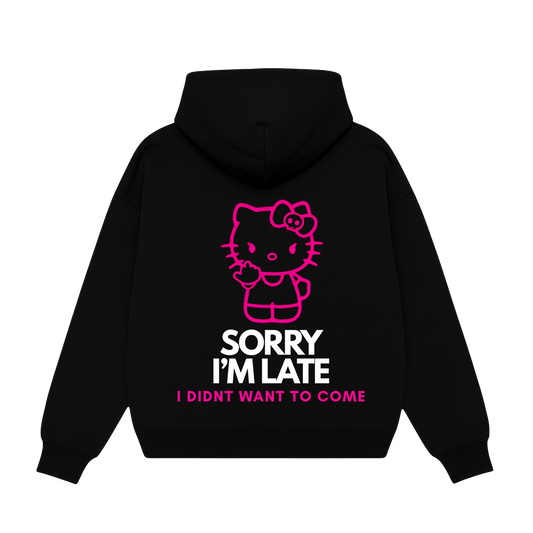 Sorry I'm Late - Black Zipper Hoodie