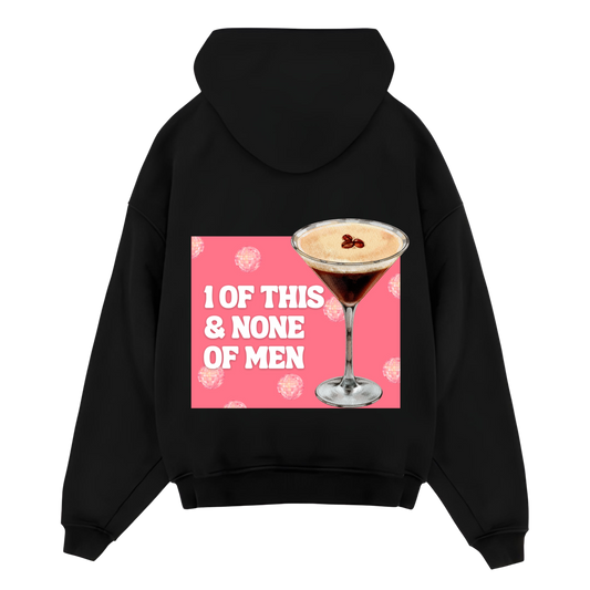 1 Of This & None Of Men - Black Zipper Hoodie