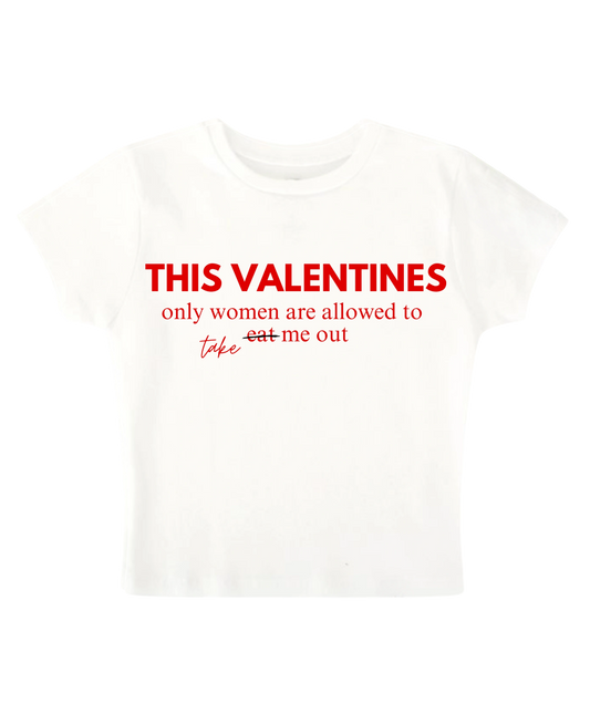 THIS VALENTINES BABY TEE (WHITE)