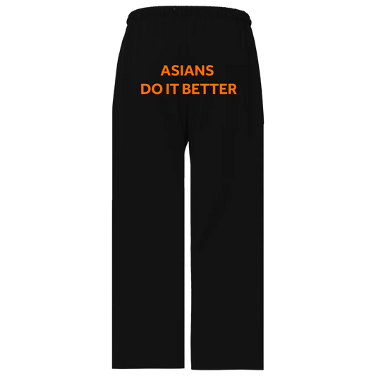 Asians do it better -Black Sweatpants