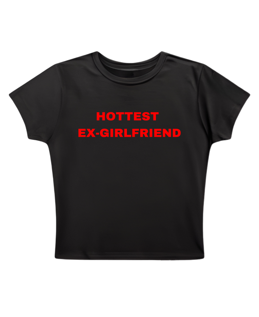 Hottest Ex-Girlfriend - Black Baby Tee