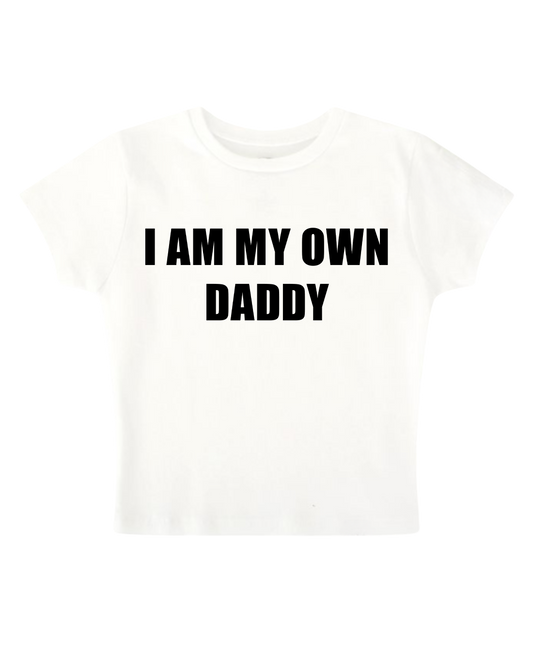 i am my own daddy - White Baby Tee