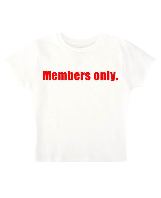 Members only - White Baby Tee